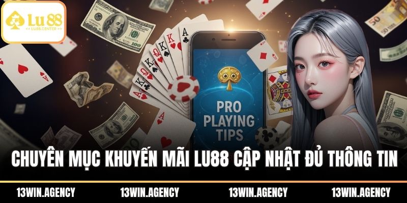 Chuyên mục khuyến mãi LU88 cập nhật đầy đủ thông tin